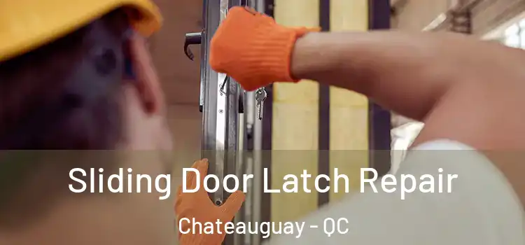  Sliding Door Latch Repair Chateauguay - QC