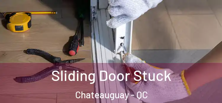  Sliding Door Stuck Chateauguay - QC