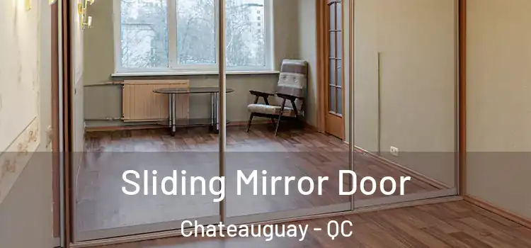  Sliding Mirror Door Chateauguay - QC